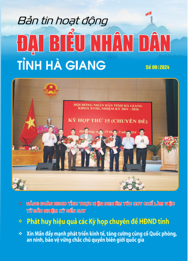 Bản tin hoạt động Đại biểu nhân dân tỉnh Hà Giang số 09 năm 2024