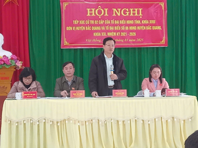 Tổ đại biểu HĐND tỉnh đơn vị huyện Bắc Quang tiếp xúc cử tri sau  Kỳ họp thứ 20 và Kỳ họp thứ 21 (chuyên đề) HĐND tỉnh